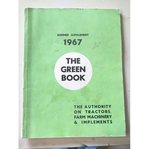 134 - The Green Book (the authority on tractors, farming, implements and machinery) 1967 and 1967 summer s... 