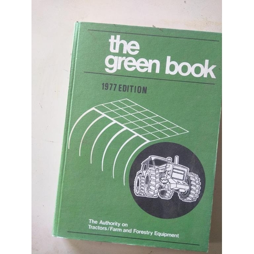 140 - The Green Book (the authority on tractors, farming, implements and machinery) 1977 -2