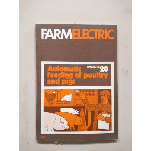 79 - Farm Electric- Automatic feeding of cattle, automatic feeding of poultry and pigs, grain drying and ... 