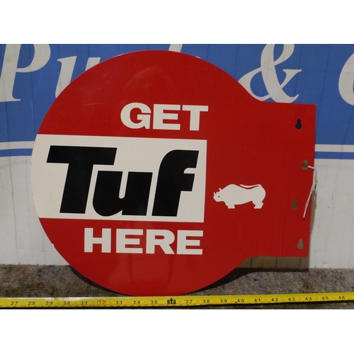 92 - Tin double sided sign- Get Tuf Here 14