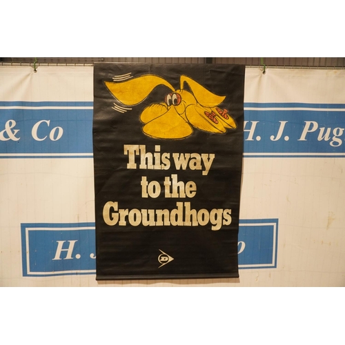 266 - Dunlop Tyres Groundhogs banner 45x28