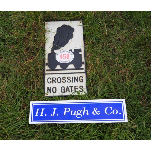 458 - Crossing No Gates sign