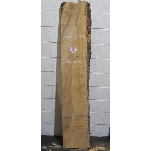 337 - Olive Ash 84x14x2