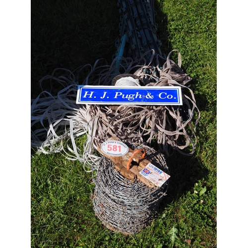 581 - Roll of barbed wire and electric fencing