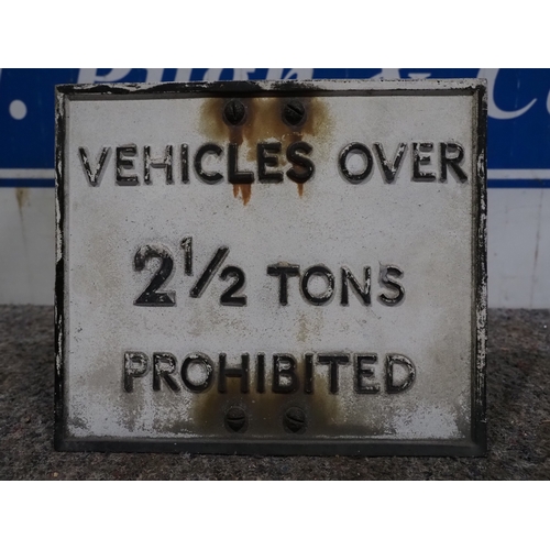 Cast Aluminium road sign - 2½ tons Prohibited 9½