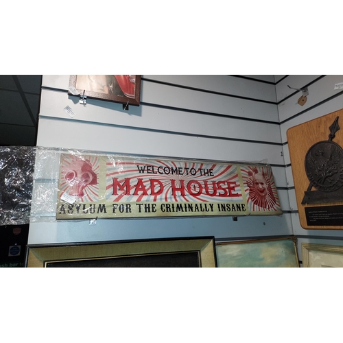 120 - Welcome To The Mad House Sign