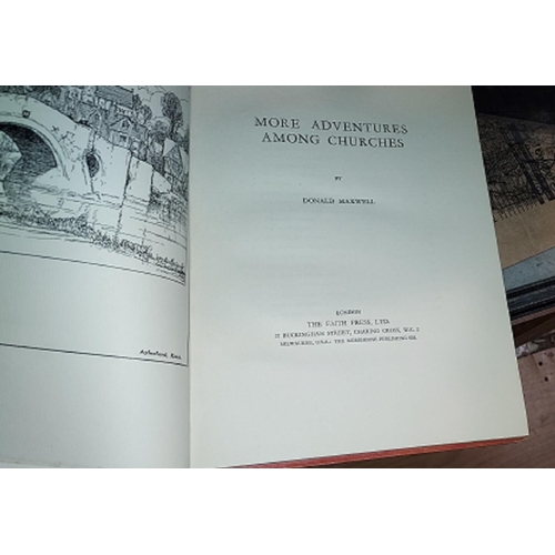 586 - Adventures Among Churches (1928) Plus More Adventures Among Churches (1929) By Donald Maxwell, Local... 