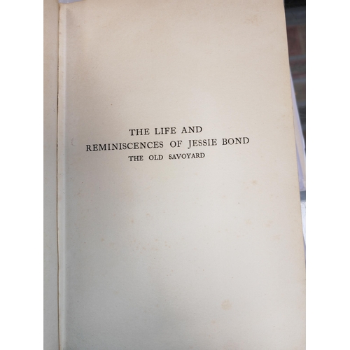 554 - Book Life & Reminiscences Of Jessie Bond The Old Savoyardm 1st, 1930, Opera Singer Gilbert & Sulliva... 