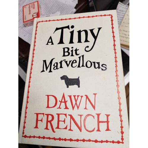 604 - A Tiny Bit Marvellous Dawn French Book Sign By Her With Genuine Certificate