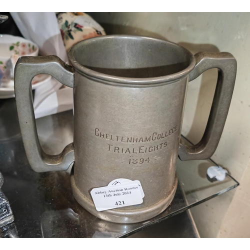 421 - Double Handled Pewter Mug Dated 1894 Cheltenham College Trial Eights Trophy