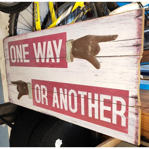 65 - One Way Or Another Sign