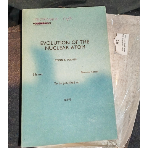 286 - Book Evolution Of Nuclear Atom By Conn & Turner, Authors Own Proof Copy With Book Plate Henry Turner... 