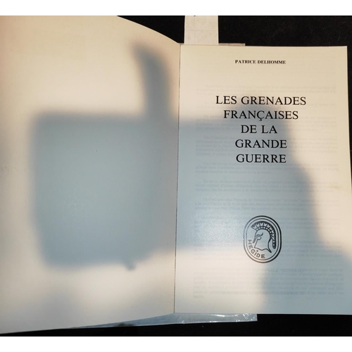 282 - Book French Grenades Of Great War, Signed Limited Edition By Patrice Delhomme, 1971 Of 2000, 1984, F... 