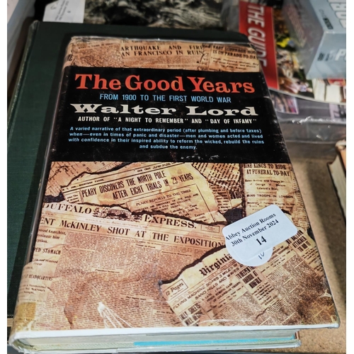 14 - Book The Good Years From 1900 To First World War By Walter Lord First Edition 1960