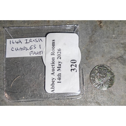 320 - Ex Rare 1649 Charles 1 Farthing Irish