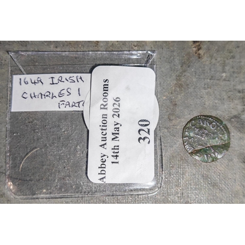 320 - Ex Rare 1649 Charles 1 Farthing Irish