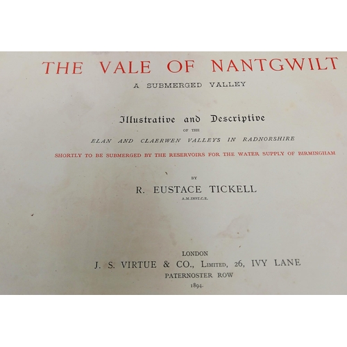 72 - The estate of Peter & Joy Evans of Whiteway, Stroud - 'The Vale of Nantgwilt' by R Eustace Tickell, ... 