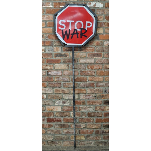 1417 - 'Stop War' anti-war graffiti metal road sign, H 210cm