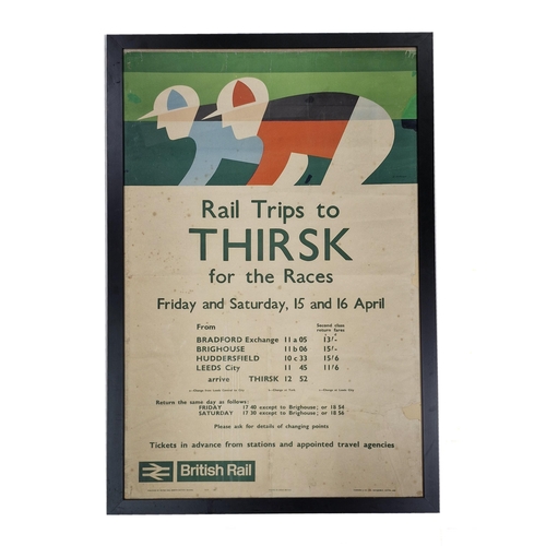 580 - British Rail 'Rail Trips To Thirsk For The Races' original poster, printed by Stafford & Co, 107cm x... 