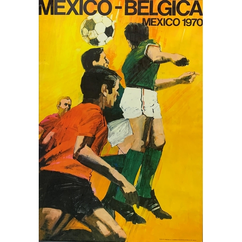 716 - Football - 1970 Mexico FIFA World Cup, Mexico v Belgium rare lithographic promotional Group A match ... 