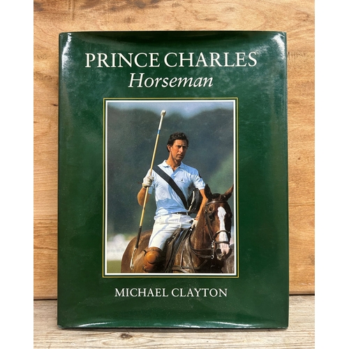 518 - King Charles III interest - Prince Charles, Horseman, by Michael Clayton, signed to the first page b... 