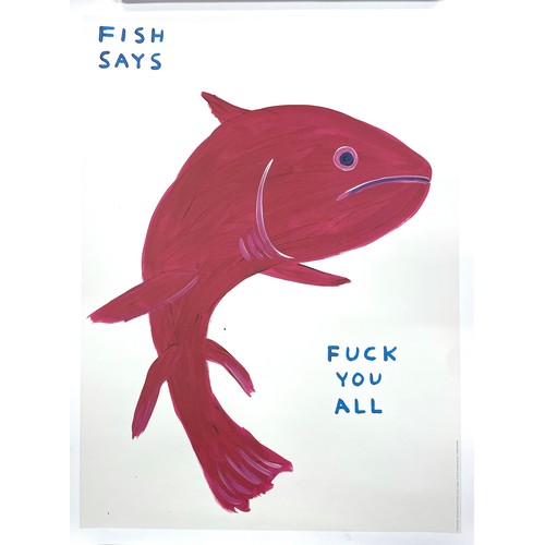 38 - David Shrigley (b. 1968) - Three posters; 'Sorry For Being Anoying' (2021), 'You Got Beaten By A Cra... 