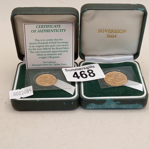 468 - 22ct Gold Sovereign and 22ct Half Sovereign set with certificates of authenticity 2004