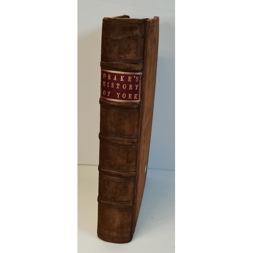 54 - Drake's History of York, 'Eboracum: Or the History and Antiquities of the City of York', by Francis ... 