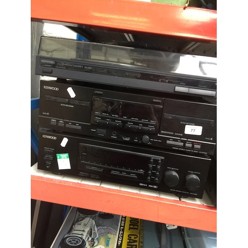 77 - A Kenwood hi fi separates system with remote, cables, etc