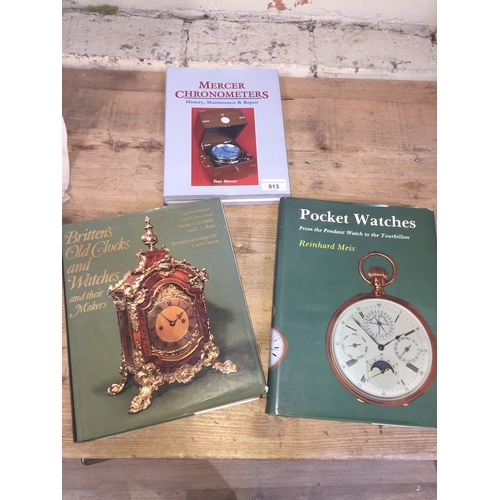 813 - 3 books on Clocks, watches and chronometers