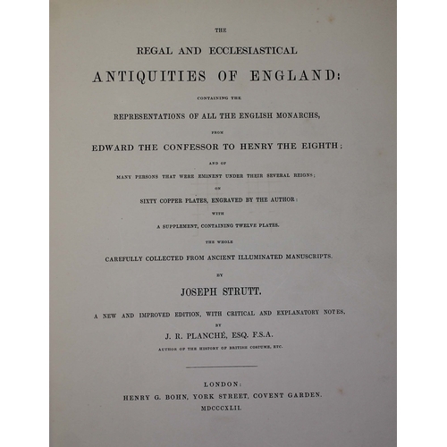 260 - Joseph Strutt, The Regal and Ecclesiastical Antiquities of England... Henry G Bohn London 1842, colo... 