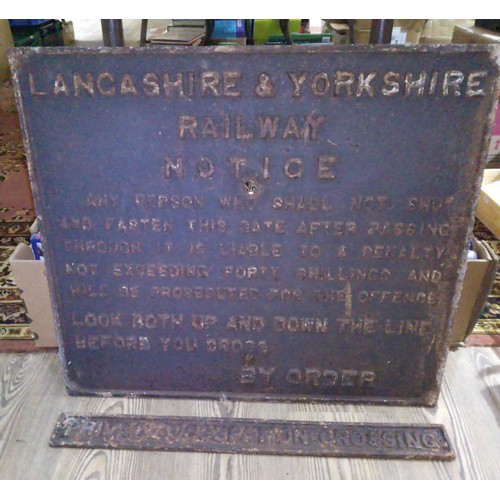 455 - A Lancashire & Yorkshire cast metal railway sign 59cm x 52cm and a 
