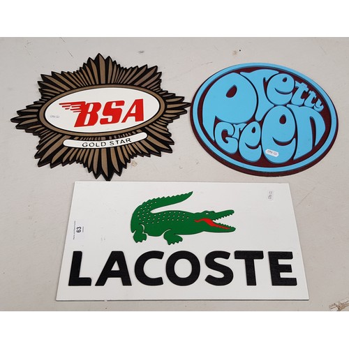 63 - Three reproduction wooden signs; Lacoste, Pretty Green and BSA Gold Star.