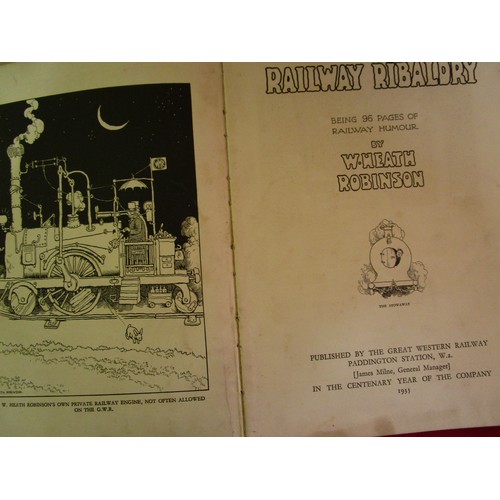 1015 - A copy of Railway Ribaldry, 1935, GWR 1st Ed by W.Heath Robinson, cloth covered pictorial cover. Wea... 