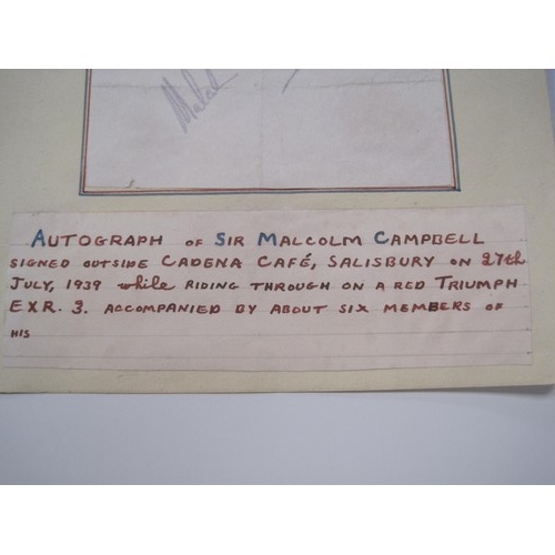 230 - Autograph of Sir Malcolm Campbell dated 1939. Paper slip pasted on paper with holograph label 'Autog... 