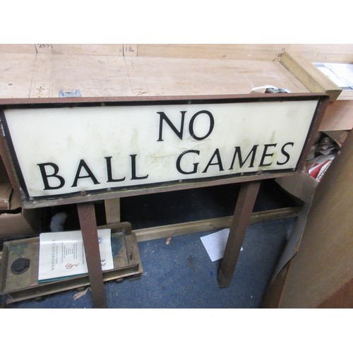 30 - 527 NO BALL GAMES street sign. 93 cms wide by 1 metre high overall.