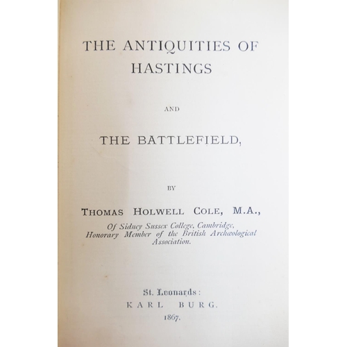 260 - East Sussex Interest - Bound together as one volume - 'Antiquarian Rambles Through Rye', by William ... 