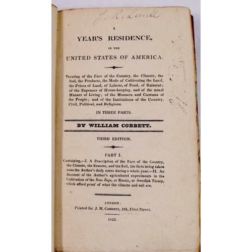 276 - William Cobbett, 'A Year's Residence in the United States of America', third edition, published by J... 