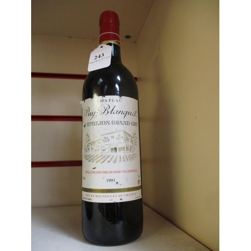 243 - A bottle of 1993 Puy Blanques St. Emilion Grand Cru