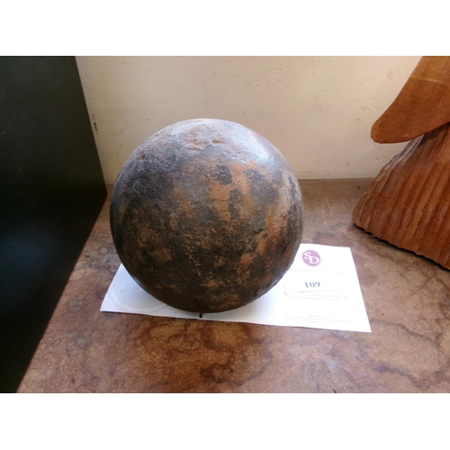 109 - A vintage cannon ball of large proportion