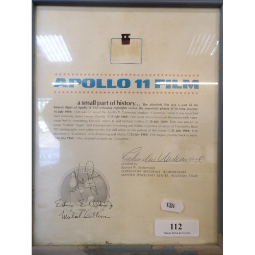 112 - A framed piece of historic film pertaining to the flight of Apollo 11 with certification