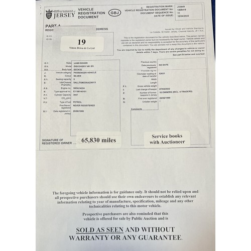 19 - A 1999 Land Rover Discovery 4.0 V8i ES J33649 (petrol/automatic), odometer reading 65,830 miles
