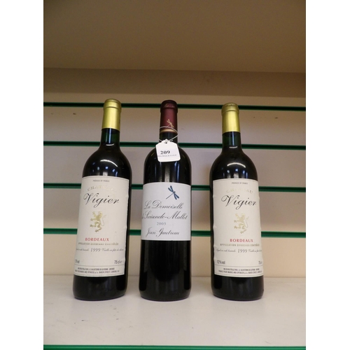 209 - Two bottles of Vigier Bordeaux 1999 together with a bottle of Jean Gautreau 2005