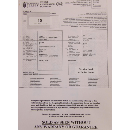 18 - A 2010 Ford Transit T280S 2.2 TDCi panel van J124906 (diesel/), odometer illegible - Executor's sale