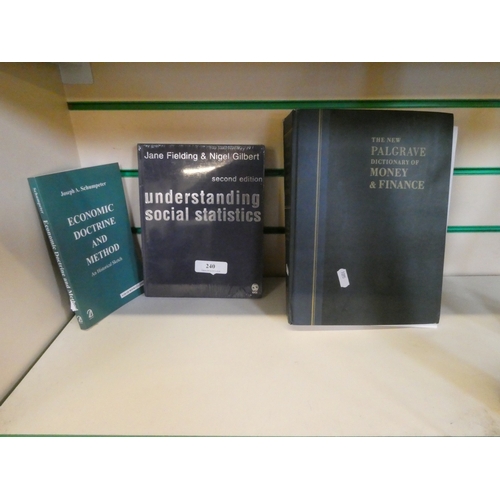 240 - Three books pertaining to finance, statistics and economics