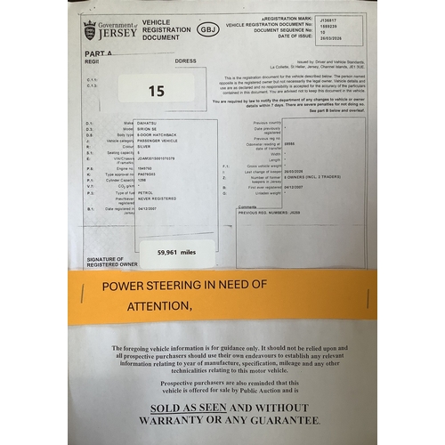 15 - A 2007 Daihatsu Sirion SE 1.3 five door hatchback J136817 (petrol/manual), odometer reading 59,961 m... 