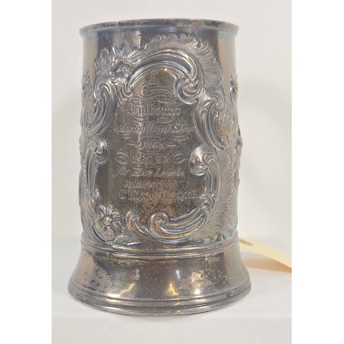 335 - A silver prize tankard from Fulbourne Agricultural Show 1863 for Prize Ewe Lambs, with foliate repou... 