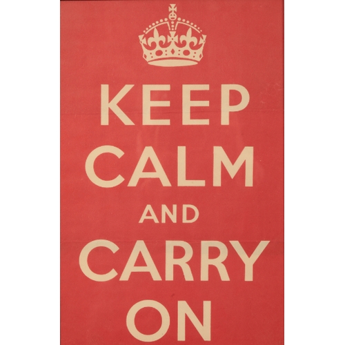 405 - KEEP CALM AND CARRY ON: A PERIOD WORLD WAR II PROPAGANDA POSTER circa 1940, printed by the Ministry ... 