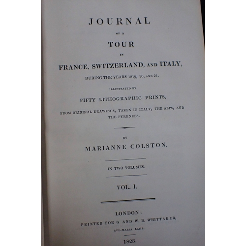 646 - MARIANNE COLSTON, JOURNAL OF A TOUR in France, Switzerland and Italy, London 1823, 2 vols, dedicatio... 