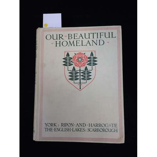 668 - ERNEST W. HASLEHURST (ILLUS.) 'OUR BEAUTIFUL HOMELAND' The Gresham Publishing Co (7 vols)